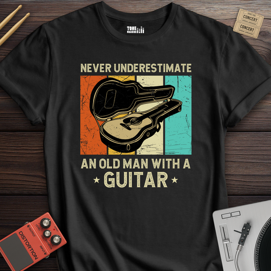 Never Underestimate An Old Man Guitar T-Shirt
