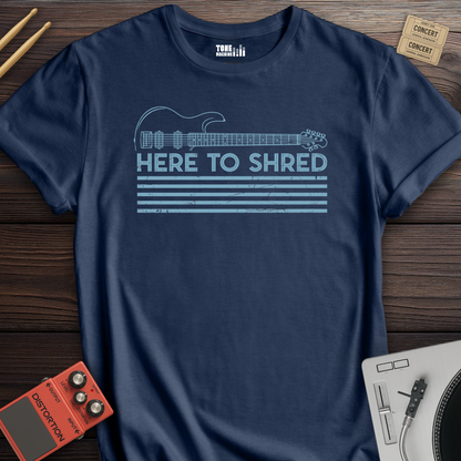 Here To Shred Guitar T-Shirt