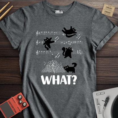 What? Music T-Shirt