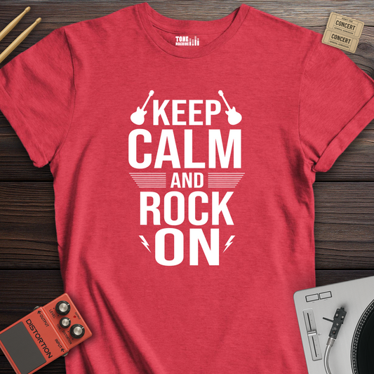 Keep Calm And Rock On T-Shirt