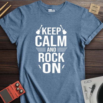 Keep Calm And Rock On T-Shirt