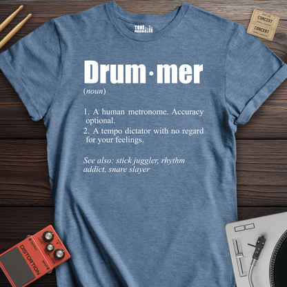 Drummer Definition T-Shirt