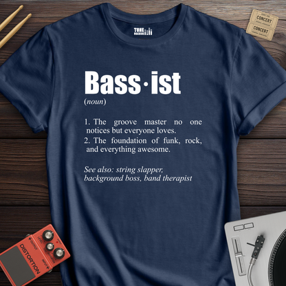 Bassist Definition T-Shirt