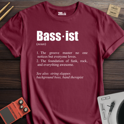 Bassist Definition T-Shirt