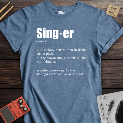 Singer Definition T-Shirt