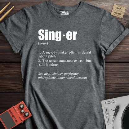 Singer Definition T-Shirt