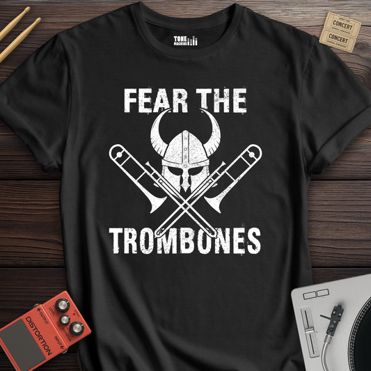 Fear The Trombones T-Shirt