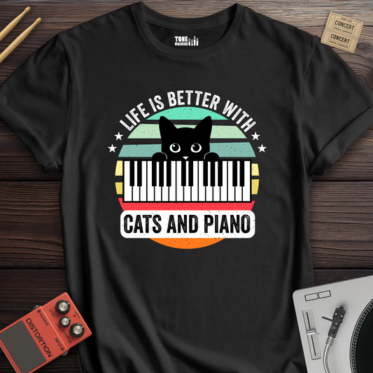 Life Is Better With Cats And Piano T-Shirt