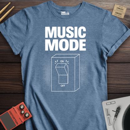 Music Mode On T-Shirt