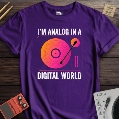 I'm Analog In A Digital World Vinyl T-Shirt