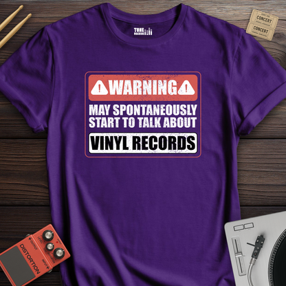 Warning May Talk About Vinyl T-Shirt