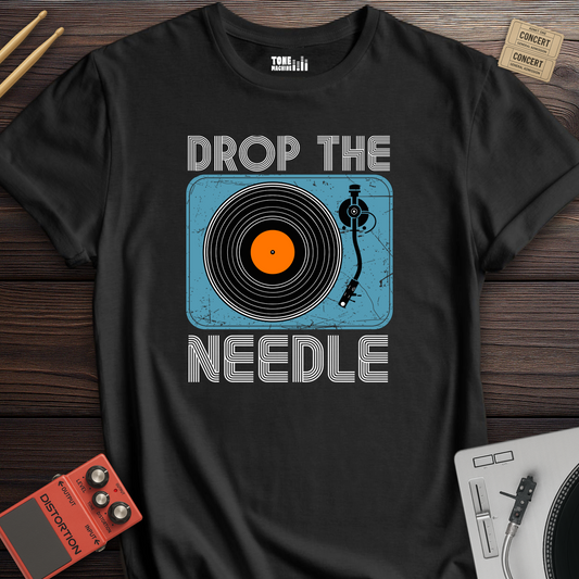 Drop The Needle Vinyl T-Shirt