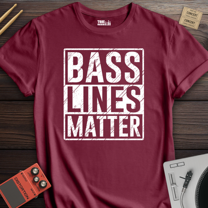 Bass Lines Matter T-Shirt