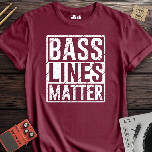 Bass Lines Matter T-Shirt