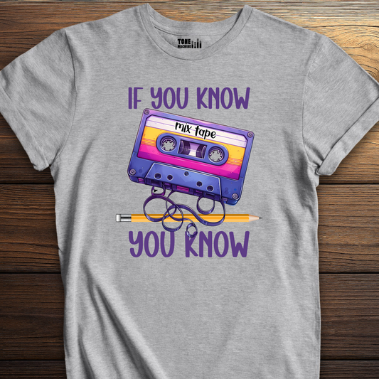 If You Know You Know Cassette Retro T-Shirt