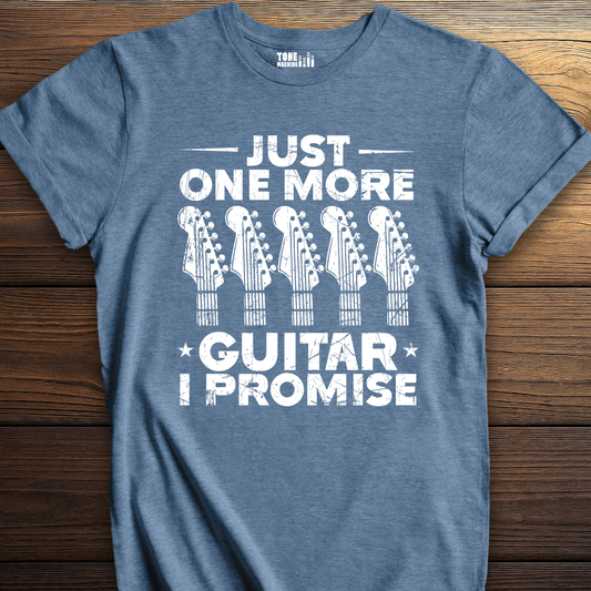 Just One More Guitar T-Shirt
