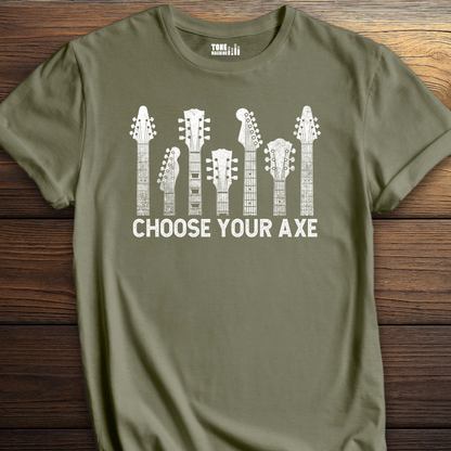 Choose Your Axe Guitar T-Shirt