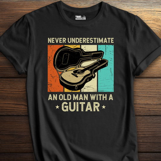 Never Underestimate An Old Man Guitar T-Shirt