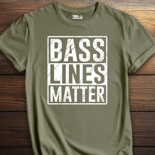 Bass Lines Matter T-Shirt
