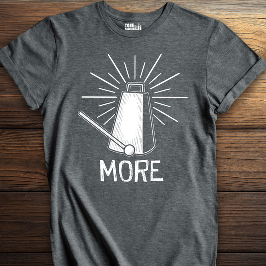 More Cowbell T-Shirt