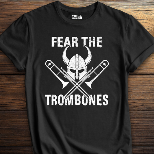 Fear The Trombones T-Shirt