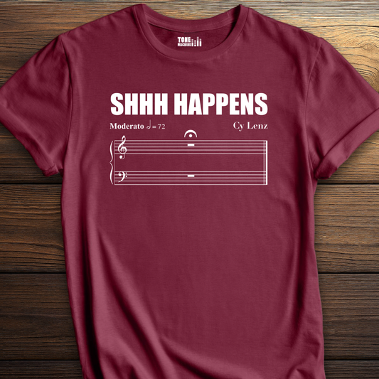 Shhh Happens T-Shirt