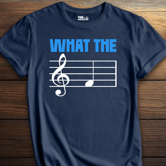 What The F T-Shirt