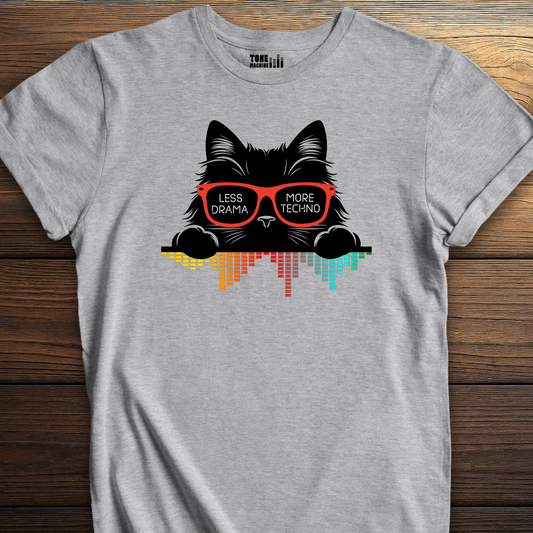 Less Drama More Techno DJ T-Shirt