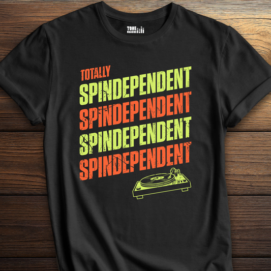 Totally Spindependent Vinyl T-Shirt
