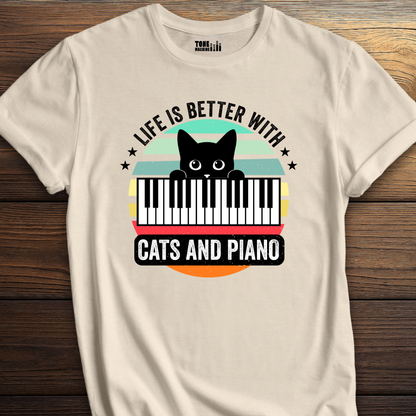 Life Is Better With Cats And Piano T-Shirt