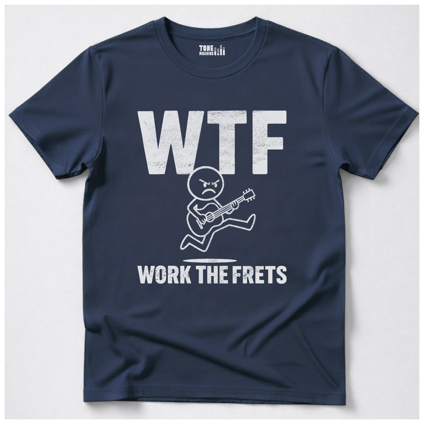 Work The Frets Guitar T-Shirt