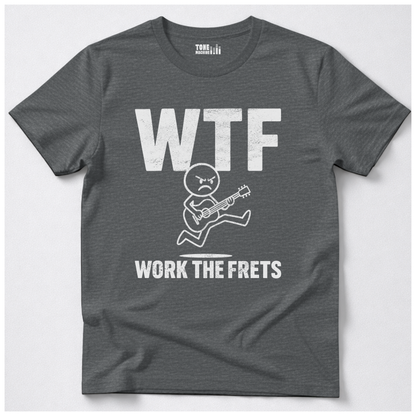 Work The Frets Guitar T-Shirt
