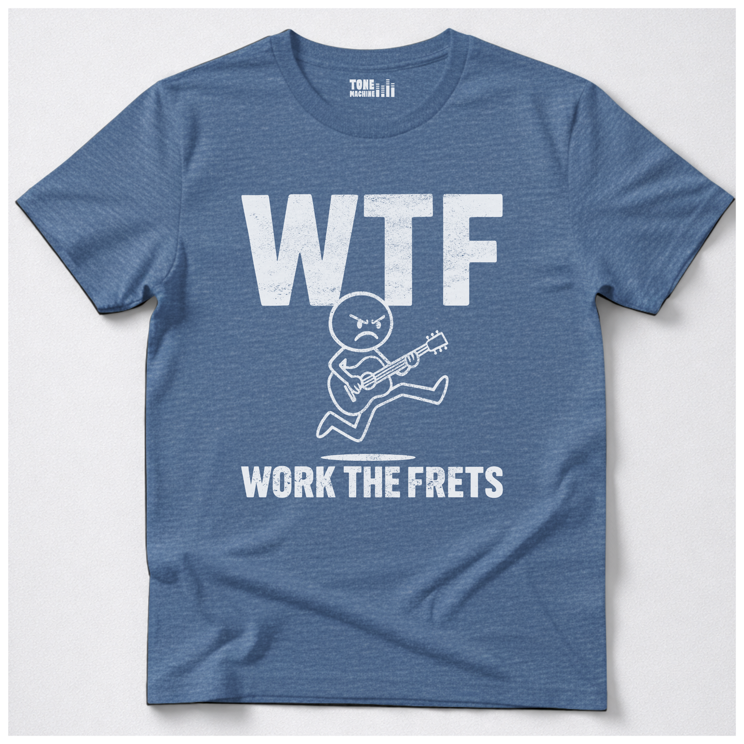 Work The Frets Guitar T-Shirt