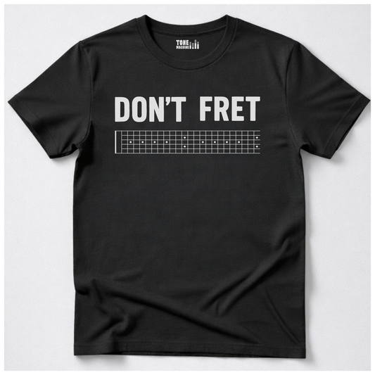 Don't Fret Guitar T-Shirt