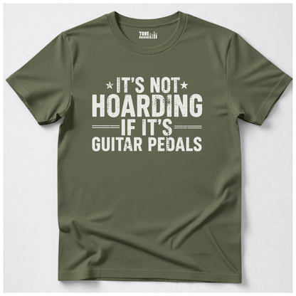 It's Not Hoarding Guitar Pedals T-Shirt