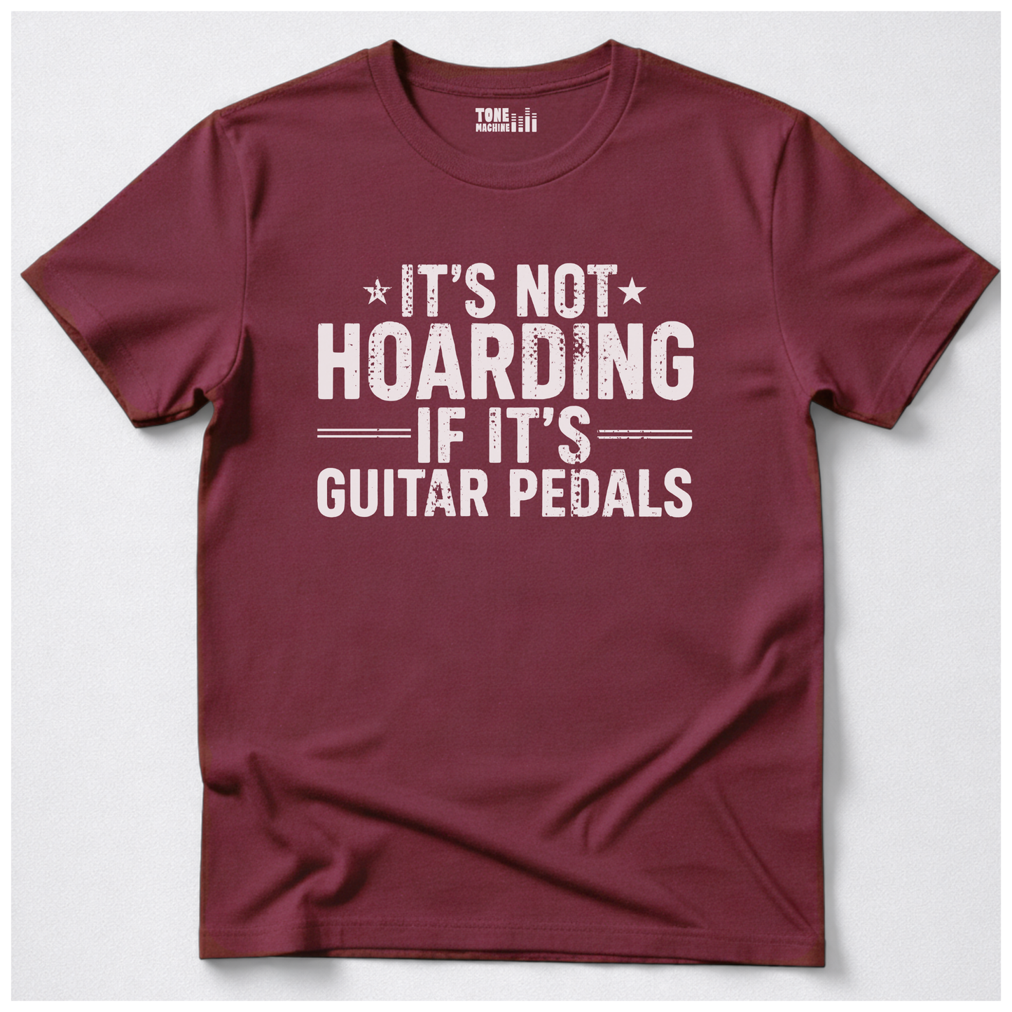 It's Not Hoarding Guitar Pedals T-Shirt