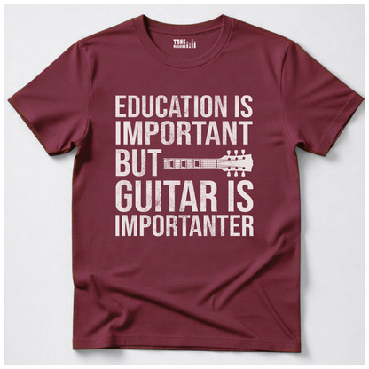 Guitar Is Importanter T-Shirt
