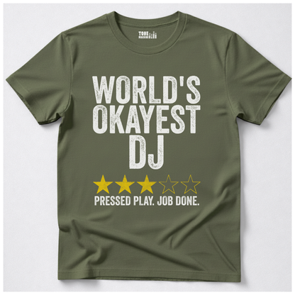 World's Okayest DJ T-Shirt