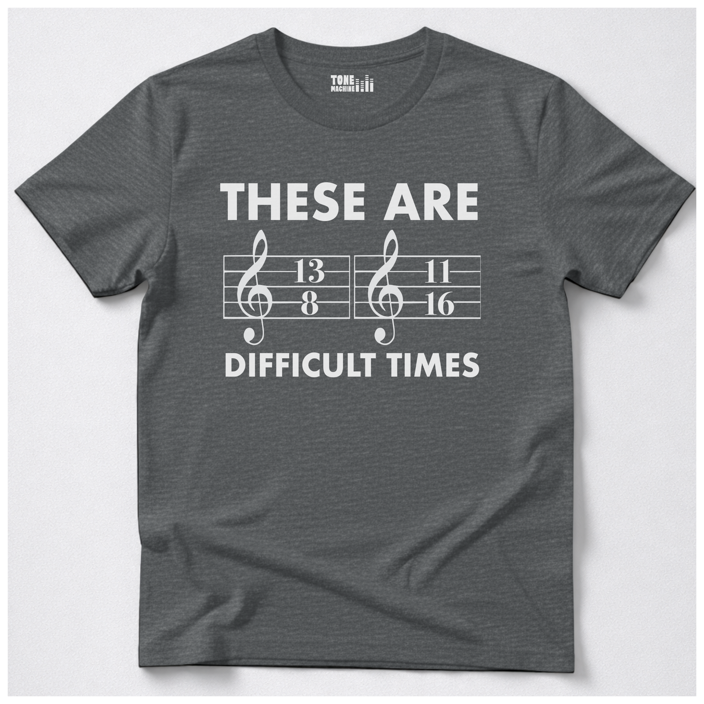 These Are Difficult Times T-Shirt