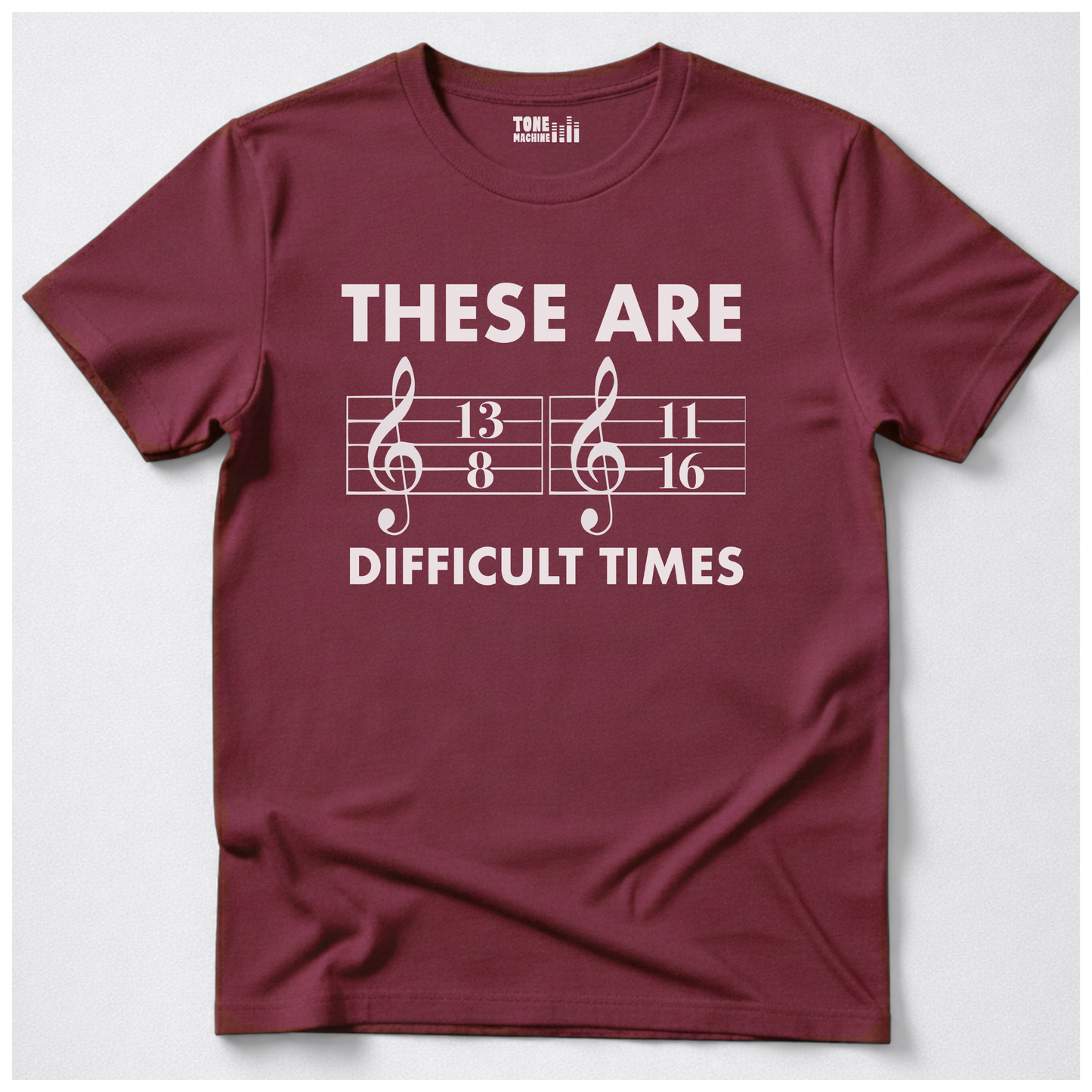 These Are Difficult Times T-Shirt