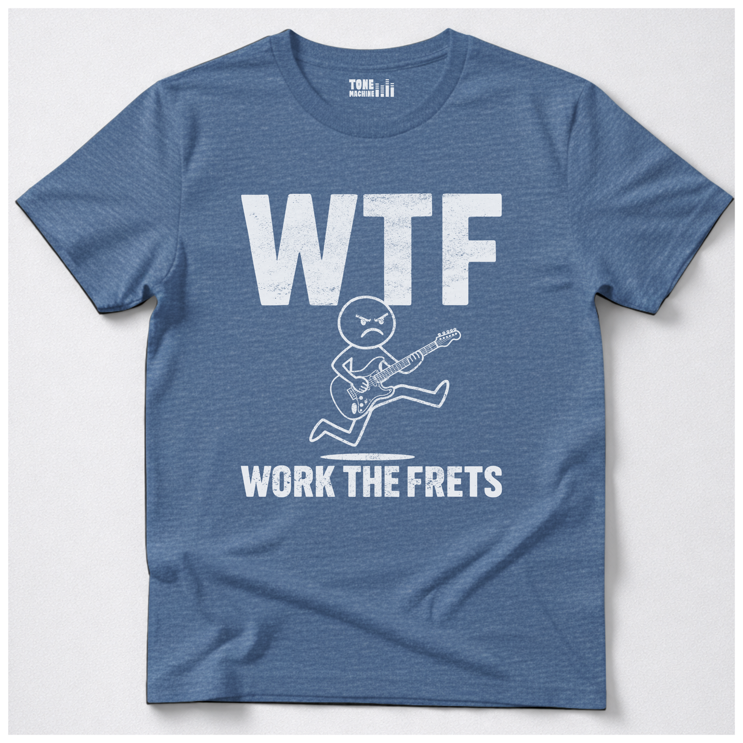 Work The Frets Guitar T-Shirt