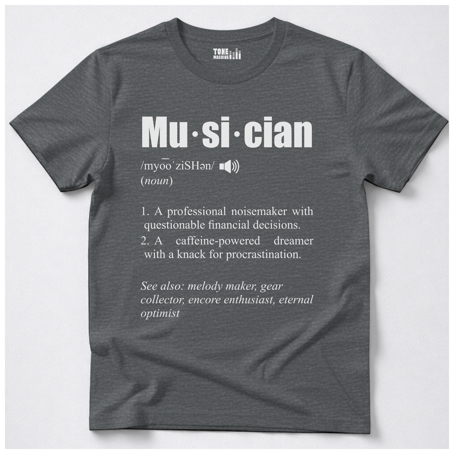 Musician Definition T-Shirt