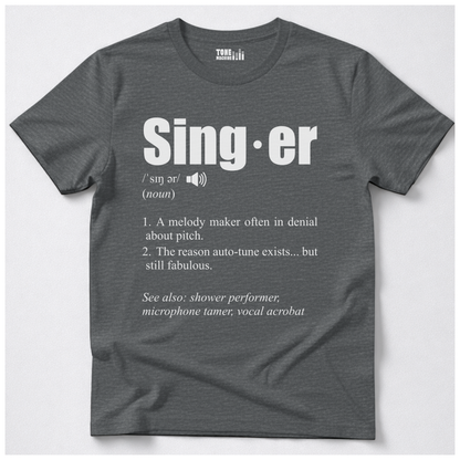 Singer Definition T-Shirt