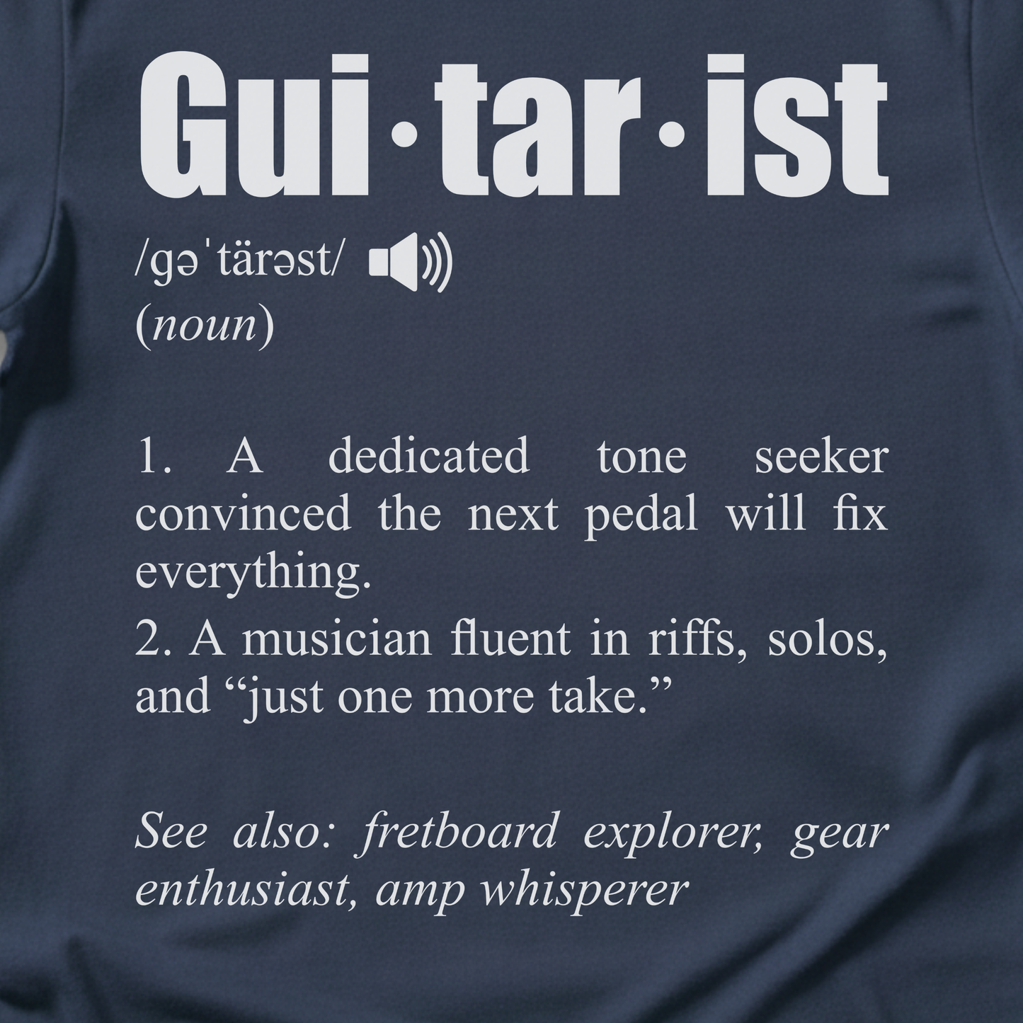 Guitarist Definition T-Shirt