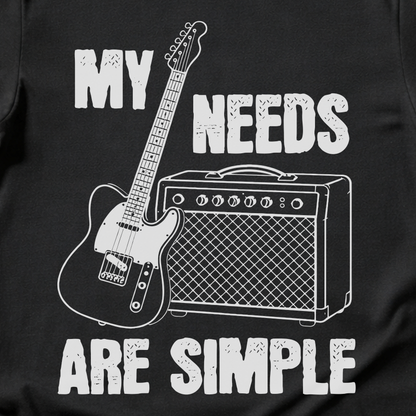 My Needs Are Simple Guitar T-Shirt