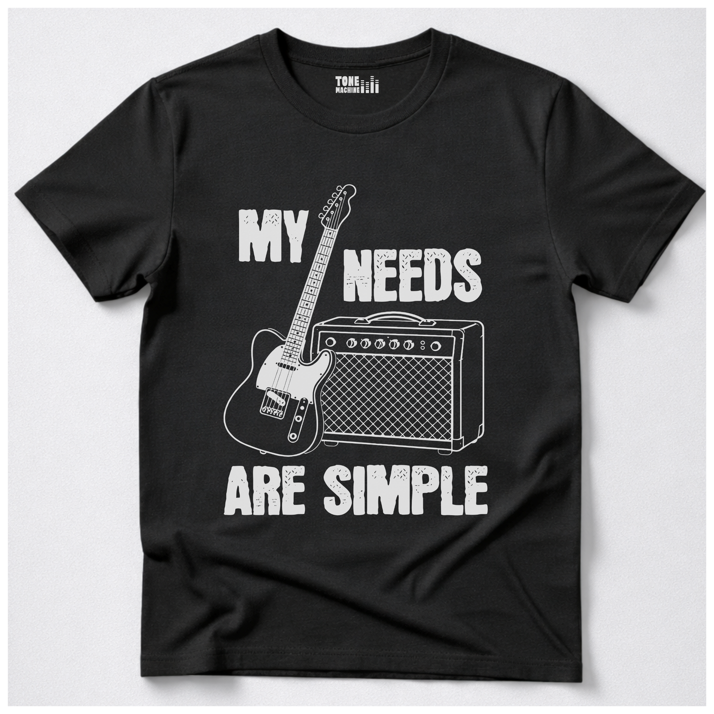 My Needs Are Simple Guitar T-Shirt