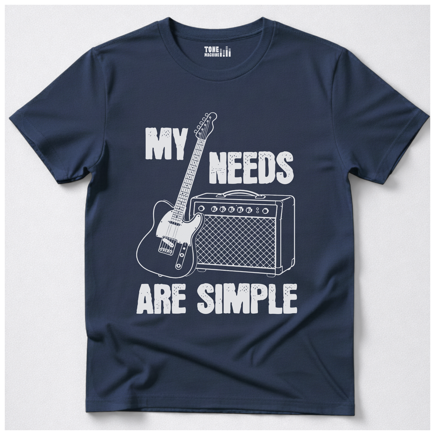My Needs Are Simple Guitar T-Shirt