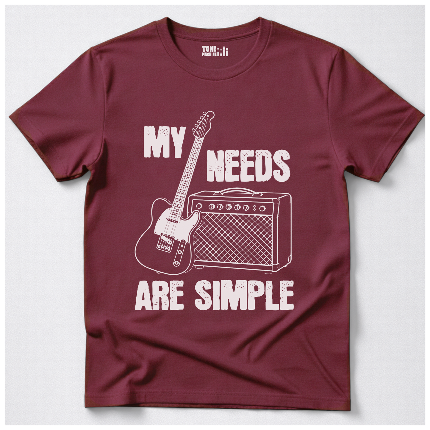 My Needs Are Simple Guitar T-Shirt