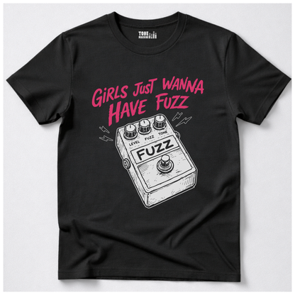 Girls Just Wanna Have Fuzz Guitar T-Shirt