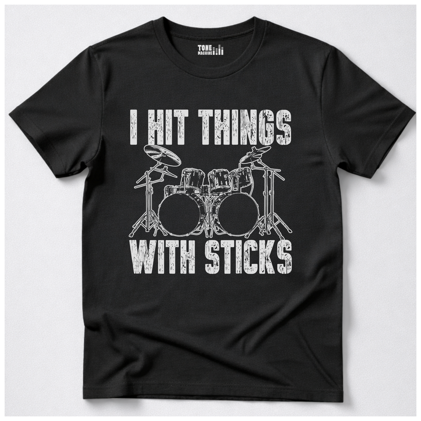 I Hit Things Drum T-Shirt